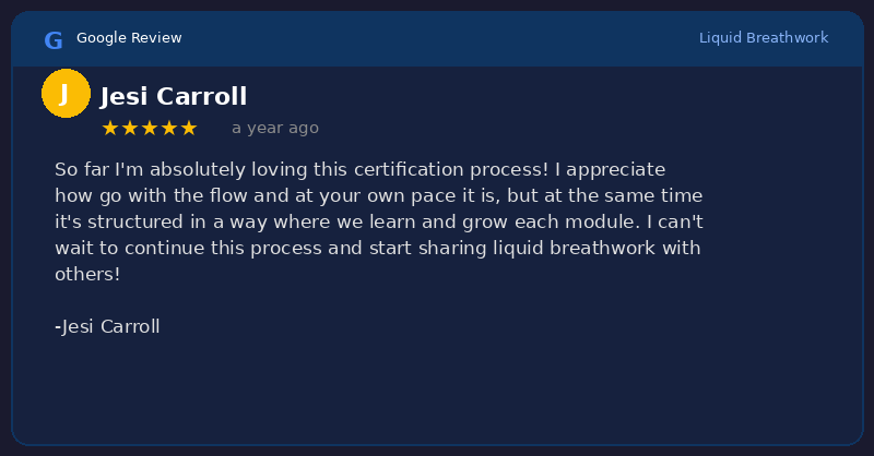 Google 5-star review from Jesi Carroll for Liquid Breathwork breathwork facilitator certification